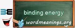 WordMeaning blackboard for binding energy